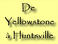 De Yellowstone à Huntsville