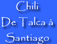 De Talca à Santiago